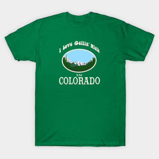 Getting High in Colorado T-Shirt by Bored Imagination Pop Art Absurdities 